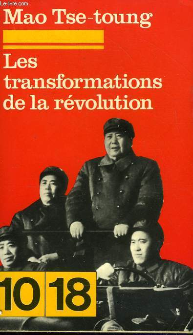 LES TRANSFORMATIONS DE LA REVOLUTION