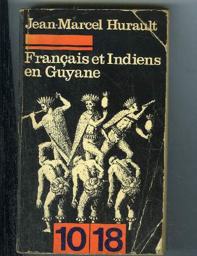 FRANCAISE ET INDIENS EN GUYANE