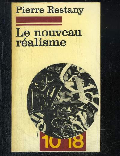 LE NOUVEAU REALISME