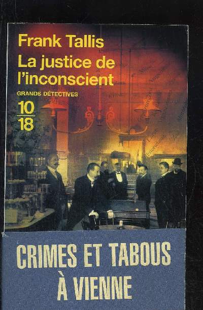 LA JUSTICE DE L'INCONSCIENT