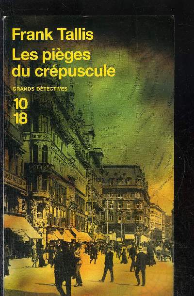 LES PIEGES DU CREPUSCULE