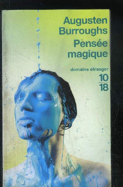 PENSEE MAGIQUE - AUGUSTEN BURROUGHS - 2009 - Photo 1/1