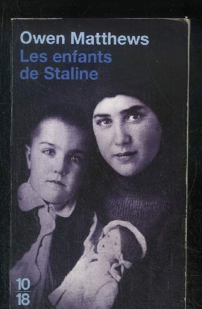 LES ENFANTS DE STALINE