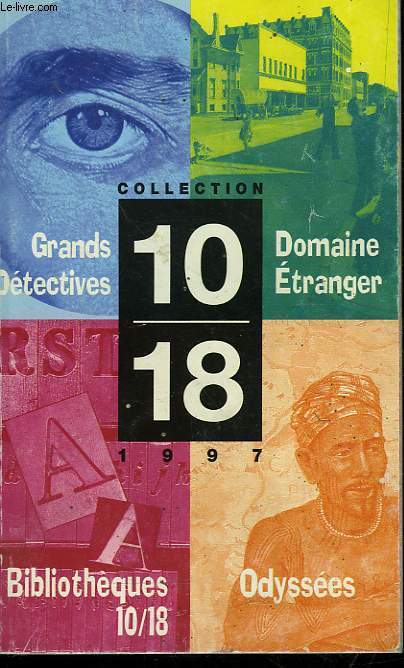 COLLECTION 10 /18 GRANDS DETECTIVES - DOMAINE ETRANGER - BIBLIOTHEQUES 10/18 - ODYSEES