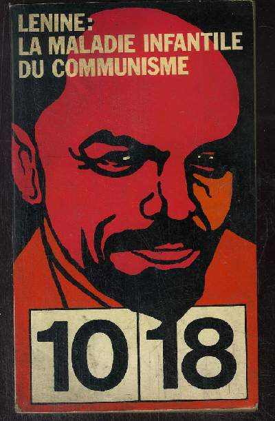 LA MALADIE INFANTILE DU COMMUNISME