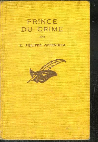 PRINCE DU CRIME. (The evil shepherd). - OPPENHEIM PHILLIPS - 1933 - Afbeelding 1 van 1