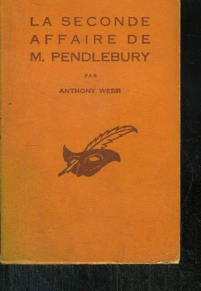 LA SECONDE AFFAIRE DE M PENDLEBURY.(Mr Pandlebury s second case).