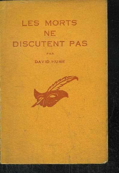 LES MORTS NE DISCUTENT PAS