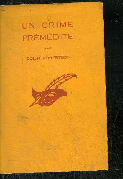 UN CRIME PREMEDITE