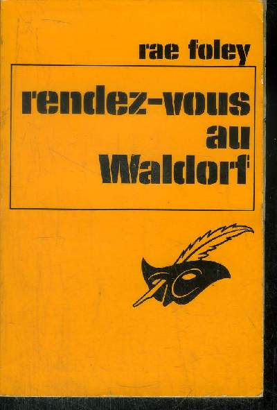 RENDEZ- VOUS AU WALDORF