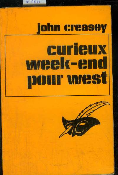 CURIEUX WEEK- END POUR WEST