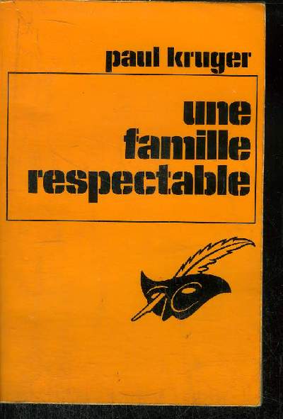 UNE FAMILLE RESPECTABLE
