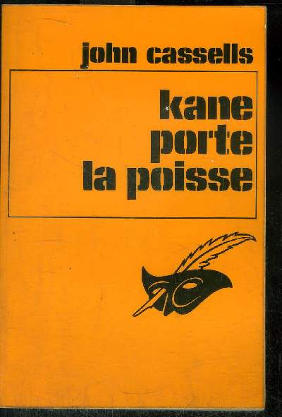 KANE PORTE LA POISSE