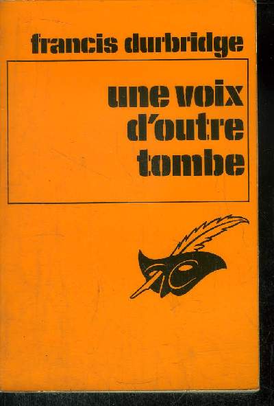 UNE VOIX D' OUTRE TOMBE