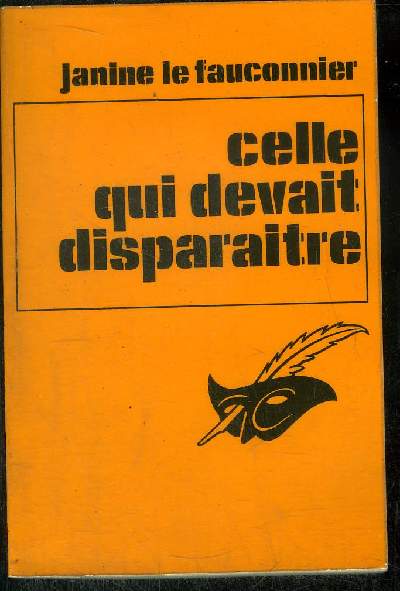 CELLE QUI DEVAIT DISPARAITRE