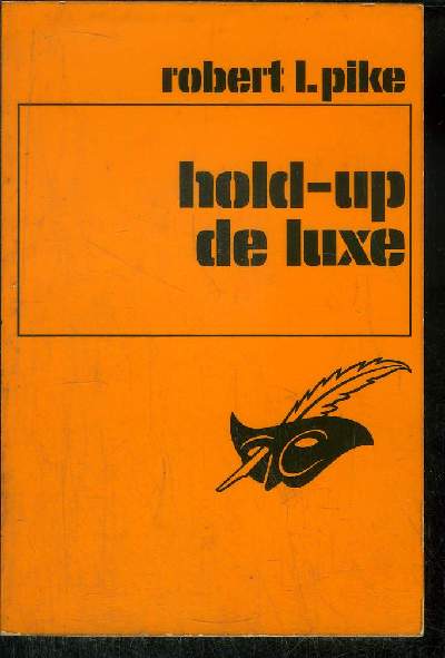 HOLD- UP DE LUXE