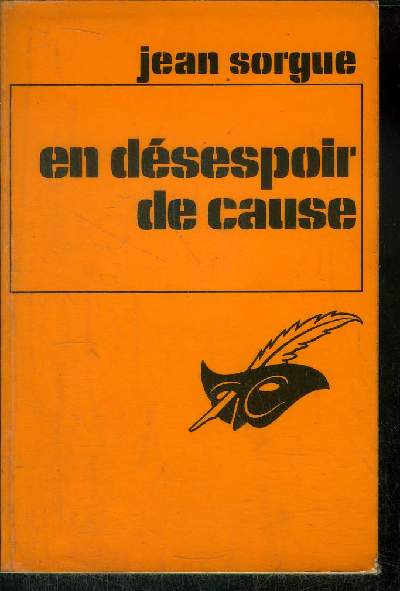 EN DESESPOIR DE CAUSE