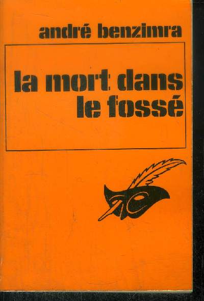 LA MORT DANS LE FOSSE