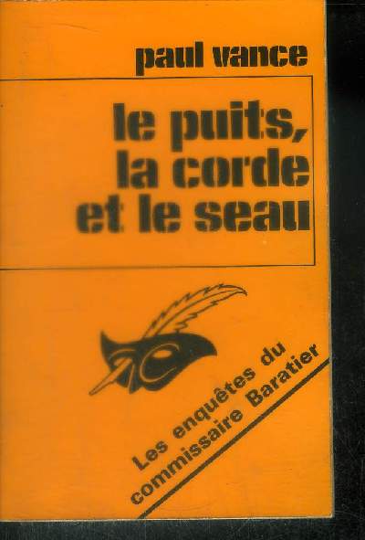 LE PUITS, LA CORDE ET LE SEAU