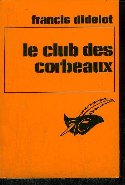 LE CLUB DES CORBEAUX