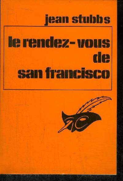 LE RENDEZ- VOUS DE SAN FRANCISCO
