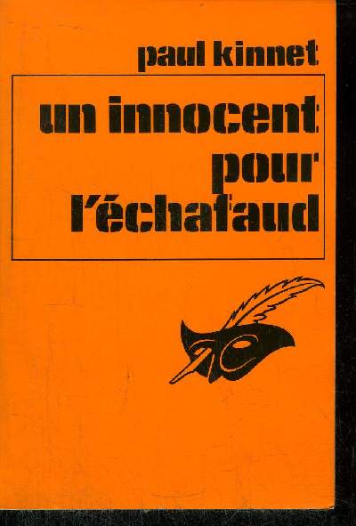 UN INNOCENT POUR L' ECHAFAUD