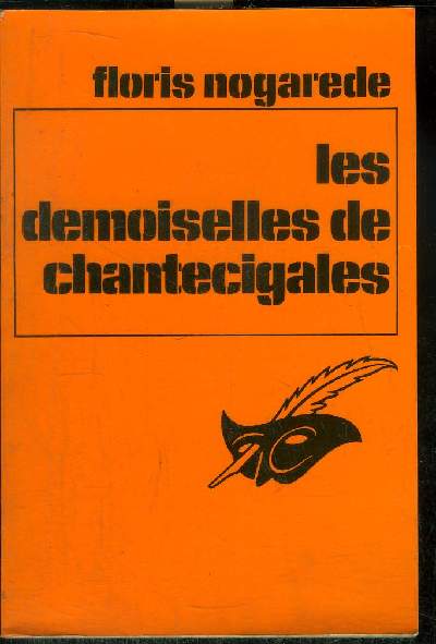 LES DEMOISELLES DE CHANTECIGALES