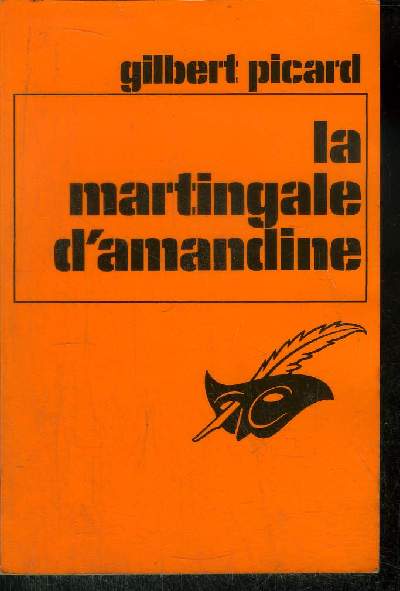 LA MARTINGALE D' AMANDINE