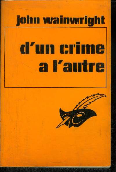 D' UN CRIME A L' AUTRE