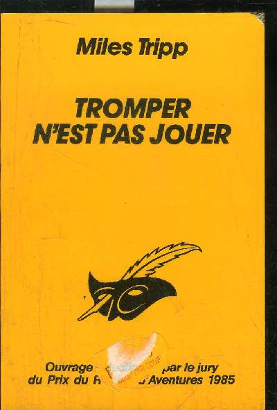 TROMPER N' EST PAS JOUER