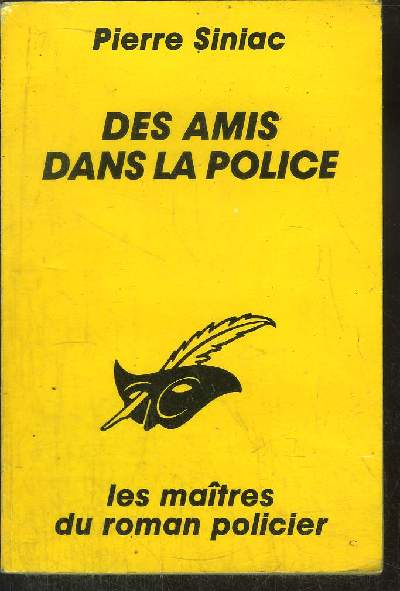 DES AMIS DANS LA POLICE