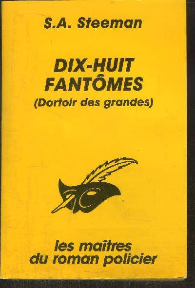 DIX - HUIT FANTOMES ( Dortoir des grandes)