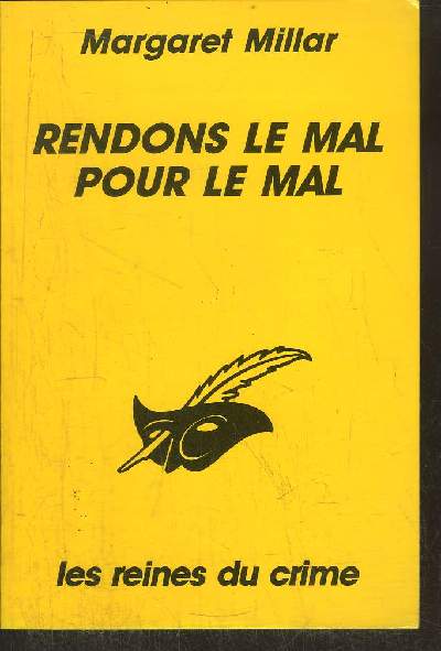 RENDONS LE MAL POUR LE MAL