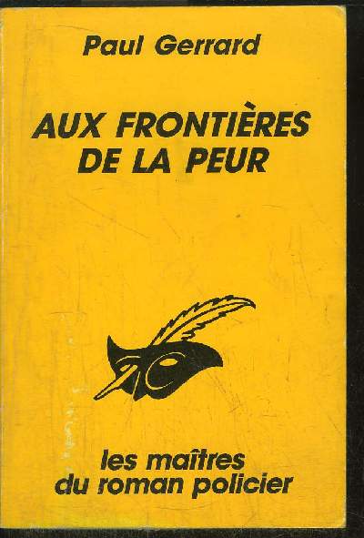 AUX FRONTIERES DE LA PEUR