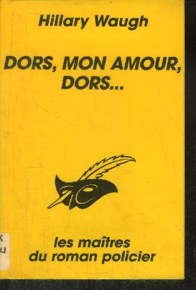 DORS, MON AMOUR, DORS...