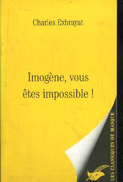 IMOGENE, VOUS ETES IMPOSSIBLE !