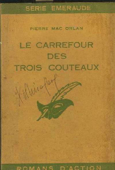 LE CARREFOUR DES TROIS COUTEAUX