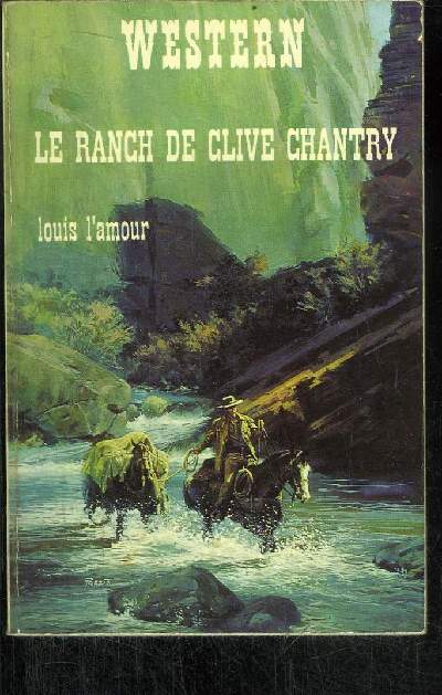 LE RANCH DE CLIVE CHANTRY