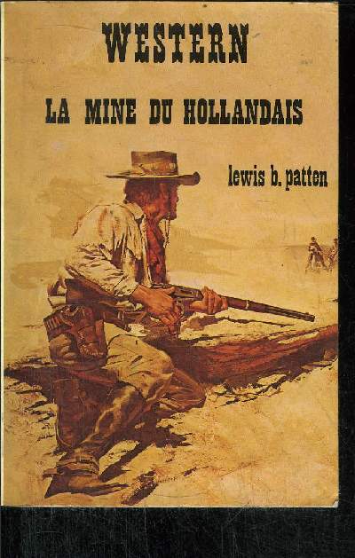 LA MINE DU HOLLANDAIS