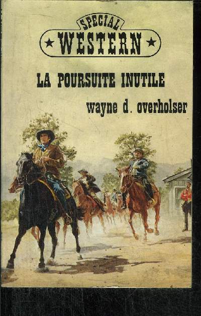 LA POURSUITE INUTILE - WAYNE D. OVERHOLSER - 1979 - Afbeelding 1 van 1