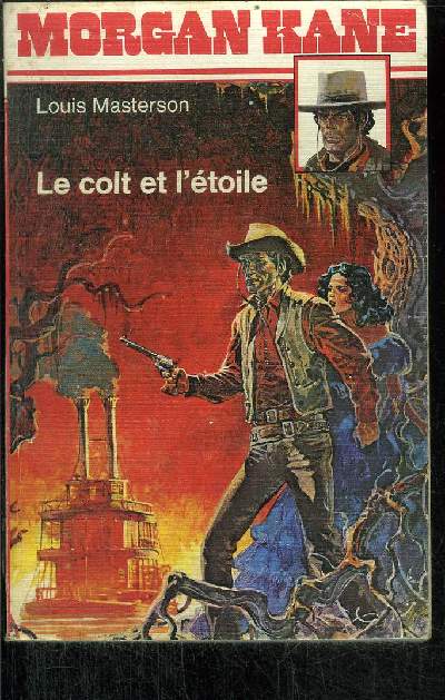 LE COLT ET L' TOILE