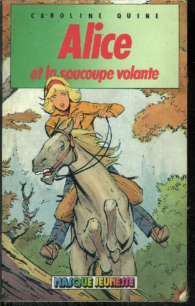 ALICE ET LA SOUCOUPE VOLANTE