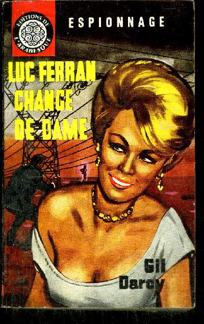 LUC FERRAN CHANGE DE DAME