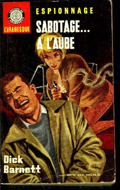 SABOTAGE.... A L' AUBE
