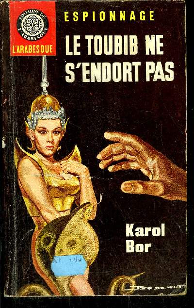 LE TOUBIB NE S'ENDORT PAS