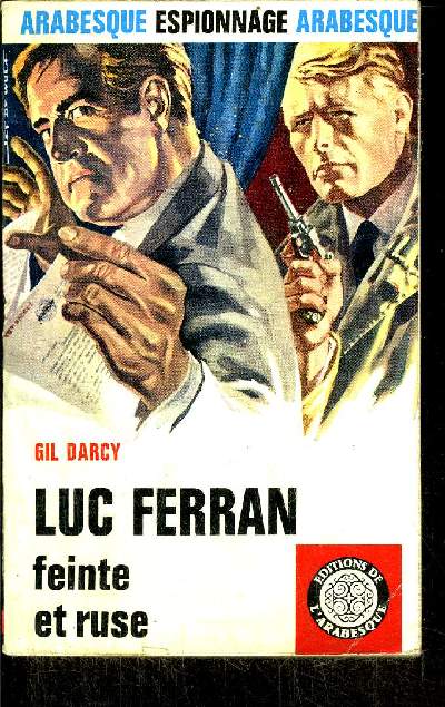 LUC FERRAN FEINTE ET RUSE