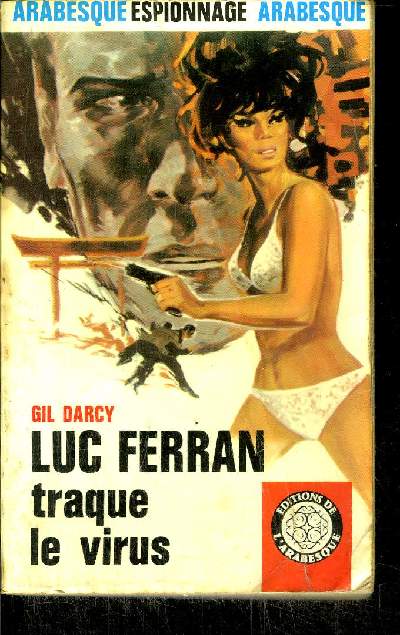 LUC FERRAN TRAQUE LE VIRUS