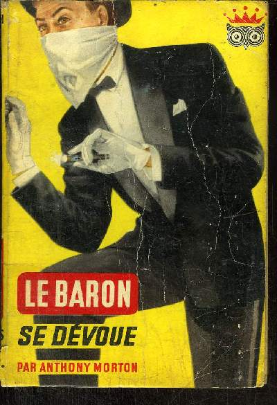 LE BARON SE DEVOUE