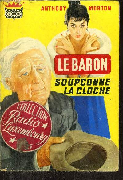 LE BARON SOUPONNE LA CLOCHE