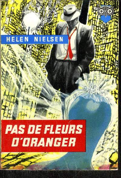 PAS DE FLEURS D'ORANGER...